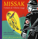 Missak, l'enfant de l'Affiche rouge [ancienne édition]